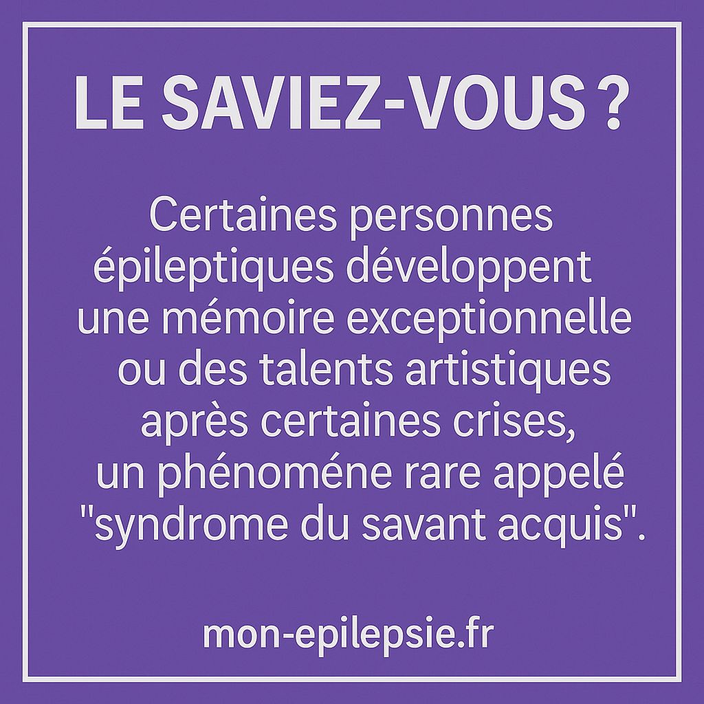 "Certaines personnes épileptiques développent une mémoire exceptionnelle ou des talents artistiques après certaines crises, un phénomène rare appelé "syndrome du savant acquis"