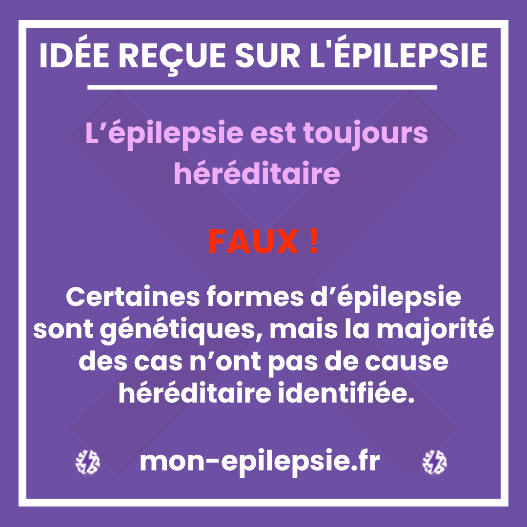 L’épilepsie n'est pas toujours héréditaire