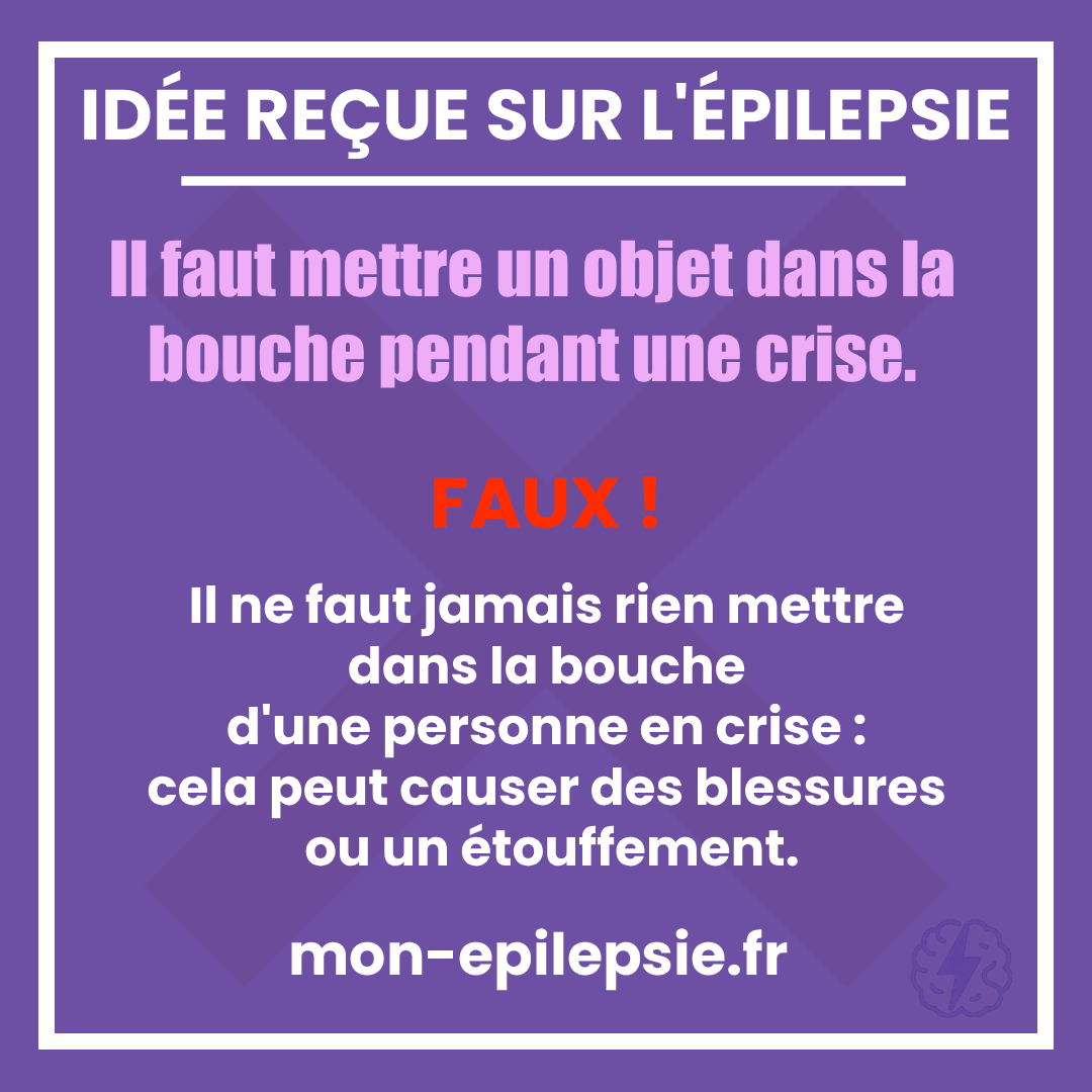 Faut-il mettre un objet dans la bouche pendant une crise d’épilepsie ?