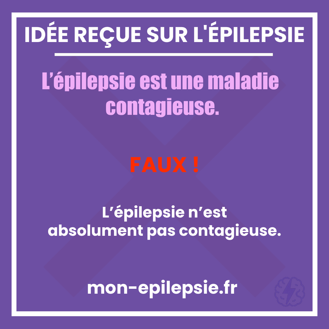 L’épilepsie n’est pas contagieuse : mythe à déconstruire