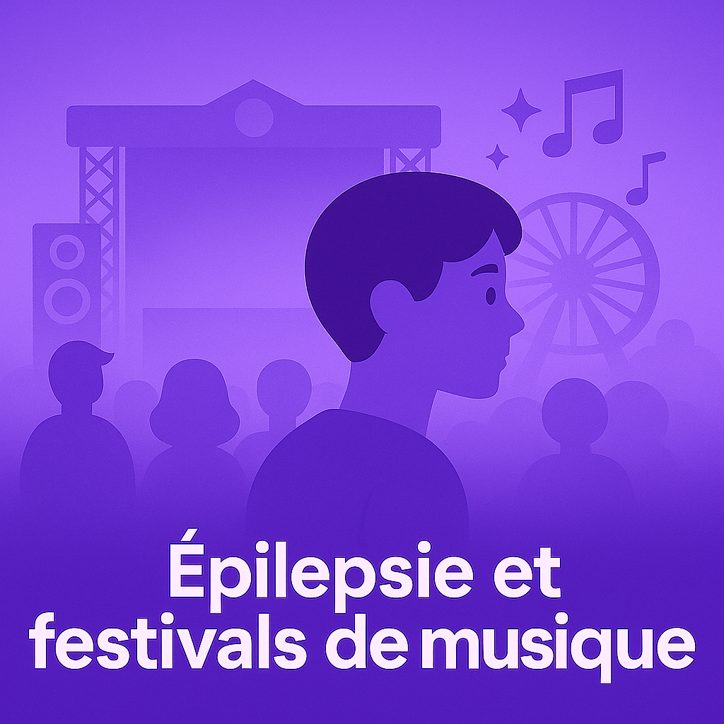 l'épilepsie et les festivals de musique