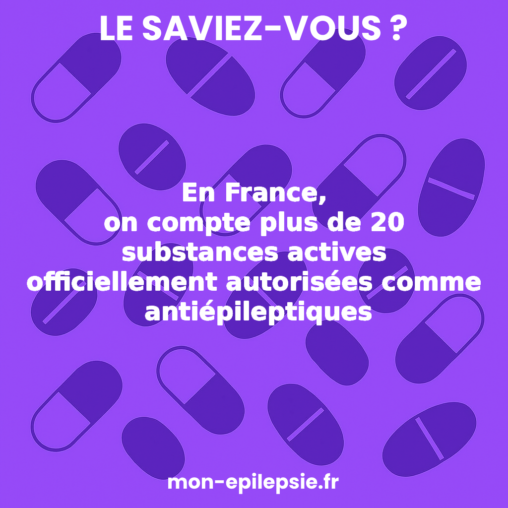 Un peu plus de 20 substances anti‑épileptiques en France